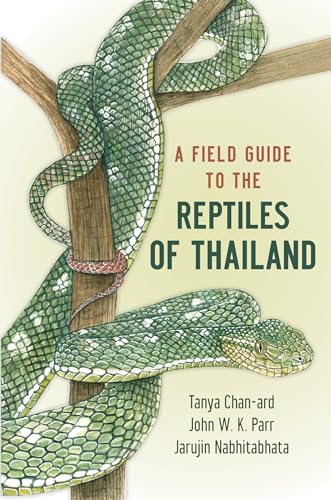Field Guide to the Reptiles of Thailand
