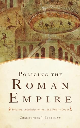 Policing the Roman Empire