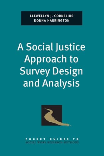 Social Justice Approach to Survey Design and Analysis