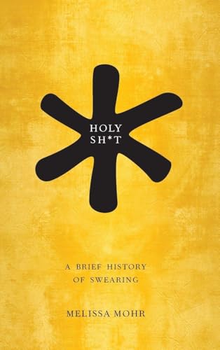 HOLY SH*T HIST ENG LANG FOUR LETTERS C