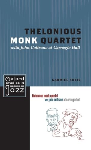 Thelonious Monk Quartet with John Coltrane at Carnegie Hall