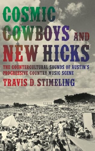 Cosmic Cowboys and New Hicks