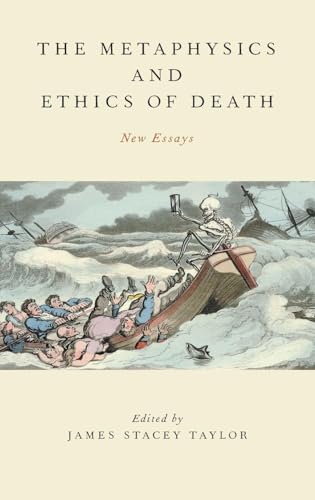 Metaphysics and Ethics of Death