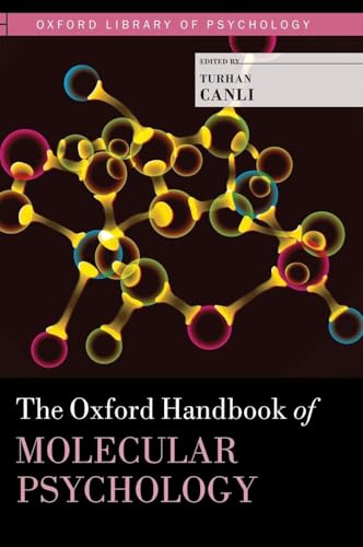 Oxford Handbook of Molecular Psychology