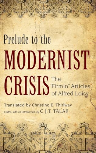 Prelude to the Modernist Crisis