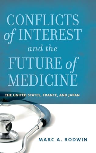 Conflicts of Interest and the Future of Medicine