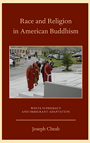 Race and Religion in American Buddhism