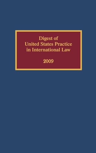 Digest of United States Practice in International Law, 2009