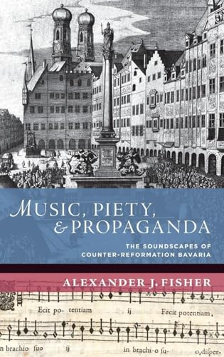 Music, Piety, and Propaganda