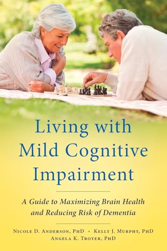 Living with Mild Cognitive Impairment