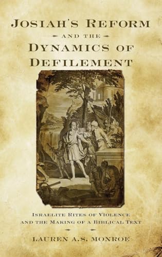 Josiah's Reform and the Dynamics of Defilement