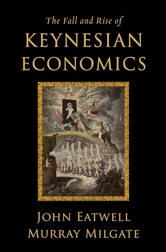 Fall and Rise of Keynesian Economics