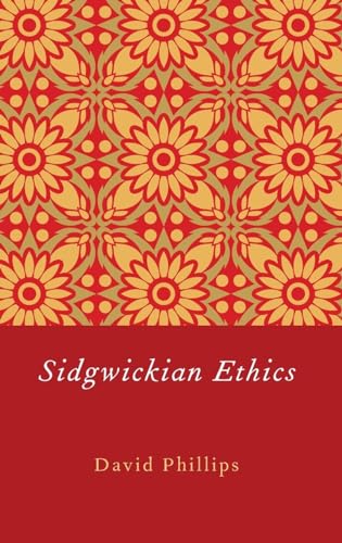 Sidgwickian Ethics
