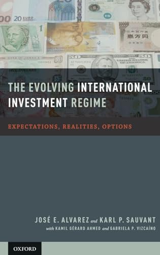 The Evolving International Investment Regime