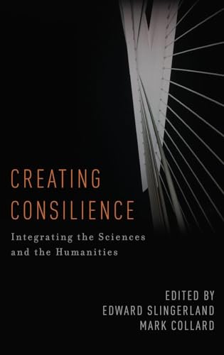 Creating Consilience