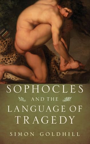SOPHOCLES & LANGUAGE OF TRAGEDY OLHC C