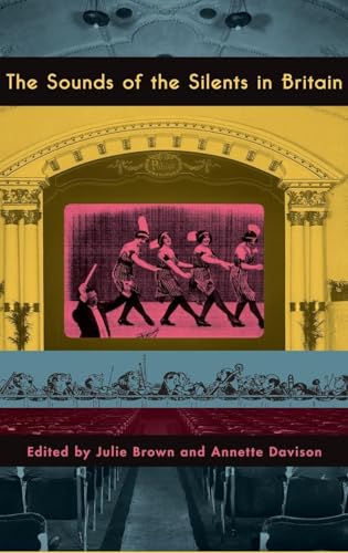 The Sounds of the Silents in Britain