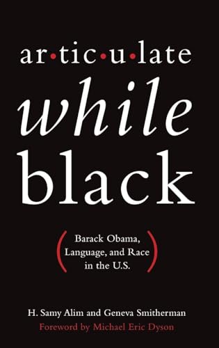 Articulate While Black