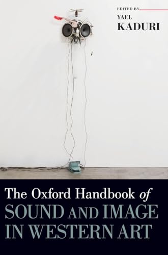 Oxford Handbook of Sound and Image in Western Art