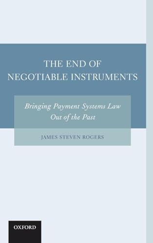 The End of Negotiable Instruments