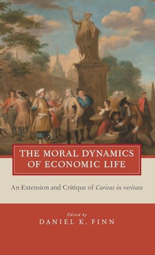The Moral Dynamics of Economic Life