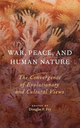 War, Peace, and Human Nature