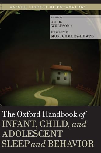 The Oxford Handbook of Child and Adolescent Sleep and Behavior
