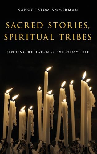 Sacred Stories, Spiritual Tribes