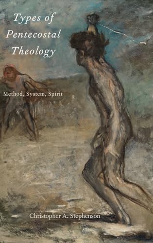 Types of Pentecostal Theology