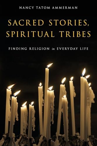 Sacred Stories, Spiritual Tribes