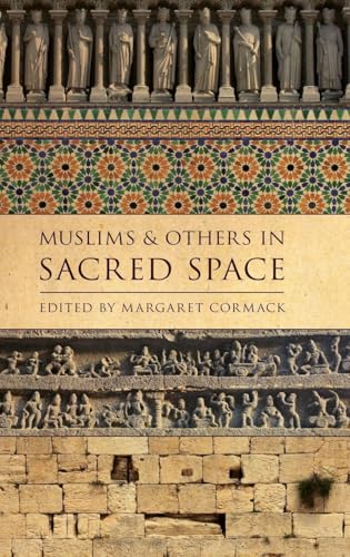 Muslims and Others in Sacred Space