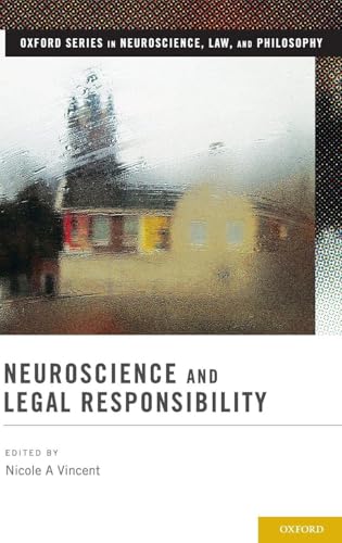Neuroscience and Legal Responsibility