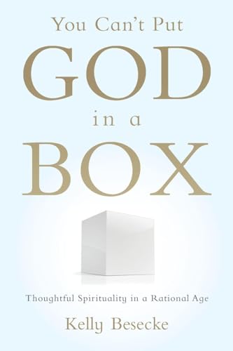 You Can't Put God in a Box