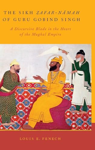 The Sikh Zafar-namah of Guru Gobind Singh