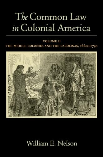 Common Law in Colonial America, Volume II