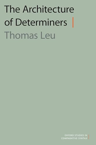 Architecture of Determiners