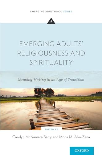 Emerging Adults' Religiousness and Spirituality