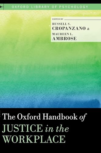 Oxford Handbook of Justice in the Workplace