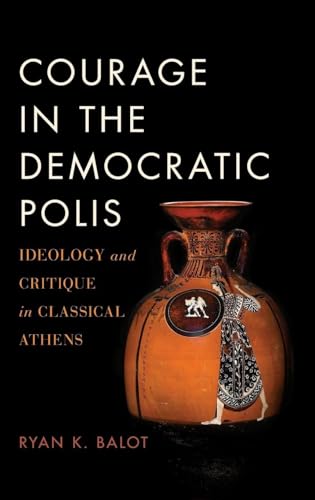 Courage in the Democratic Polis