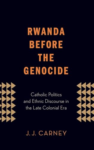 Rwanda Before the Genocide