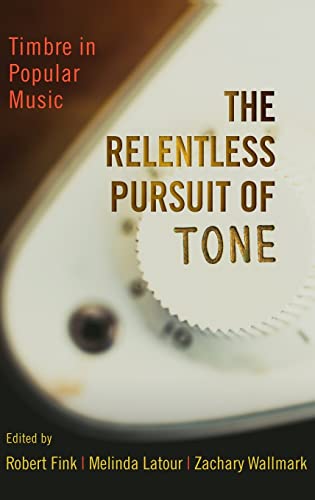 The Relentless Pursuit of Tone
