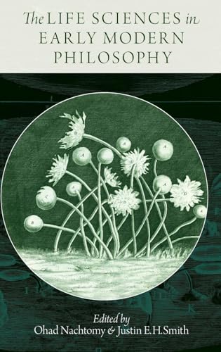 Life Sciences in Early Modern Philosophy