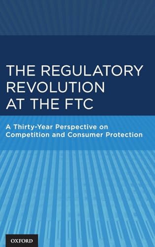 Regulatory Revolution at the FTC