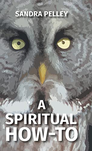 A Spiritual How-To