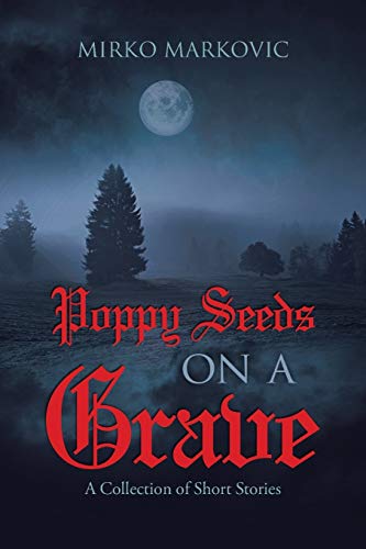 Poppy Seeds on a Grave