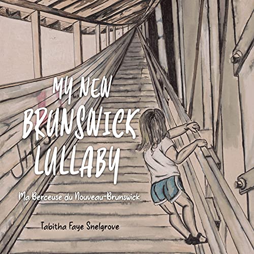 My New Brunswick Lullaby
