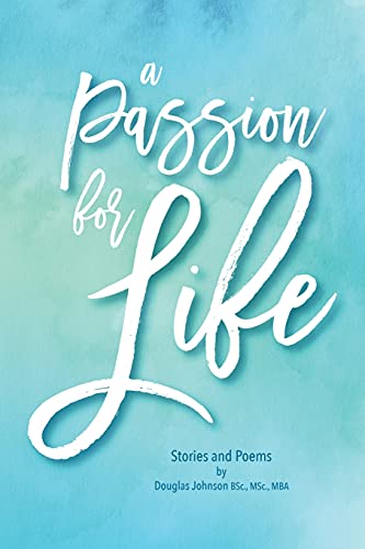 A Passion for Life