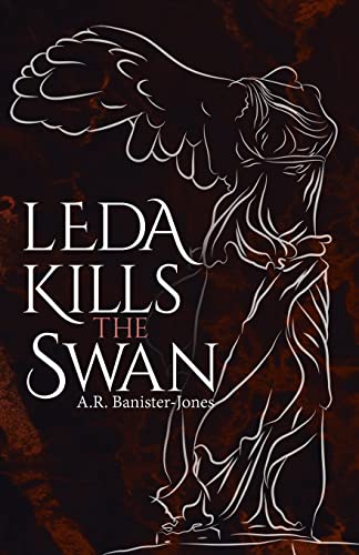 Leda Kills the Swan