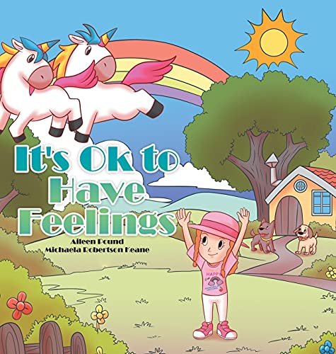It's Ok to Have Feelings