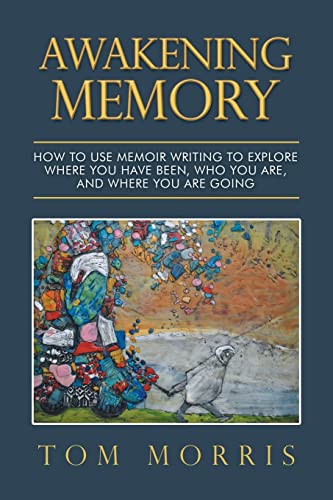 Awakening Memory